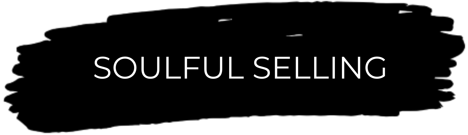 SOULFUL SELLING